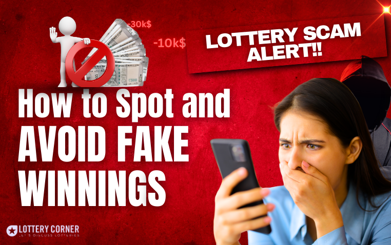 Lottery Scam Alert: How to Spot and Avoid Fake Winnings